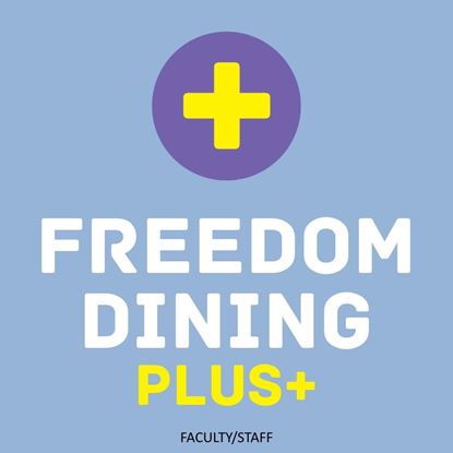 Faculty & Staff Freedom Dining Plan PLUS+ (Fall 2023)